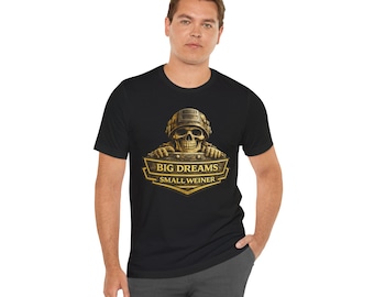 Big dreams small weiner Shirt, Funny Construction Shirt, Blue Collar Humor Tee, Jobsite Humor Shirt, Funny Work Shirt