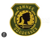 Pawnee Goddesses Badge Parks and recreation Iron on Patch