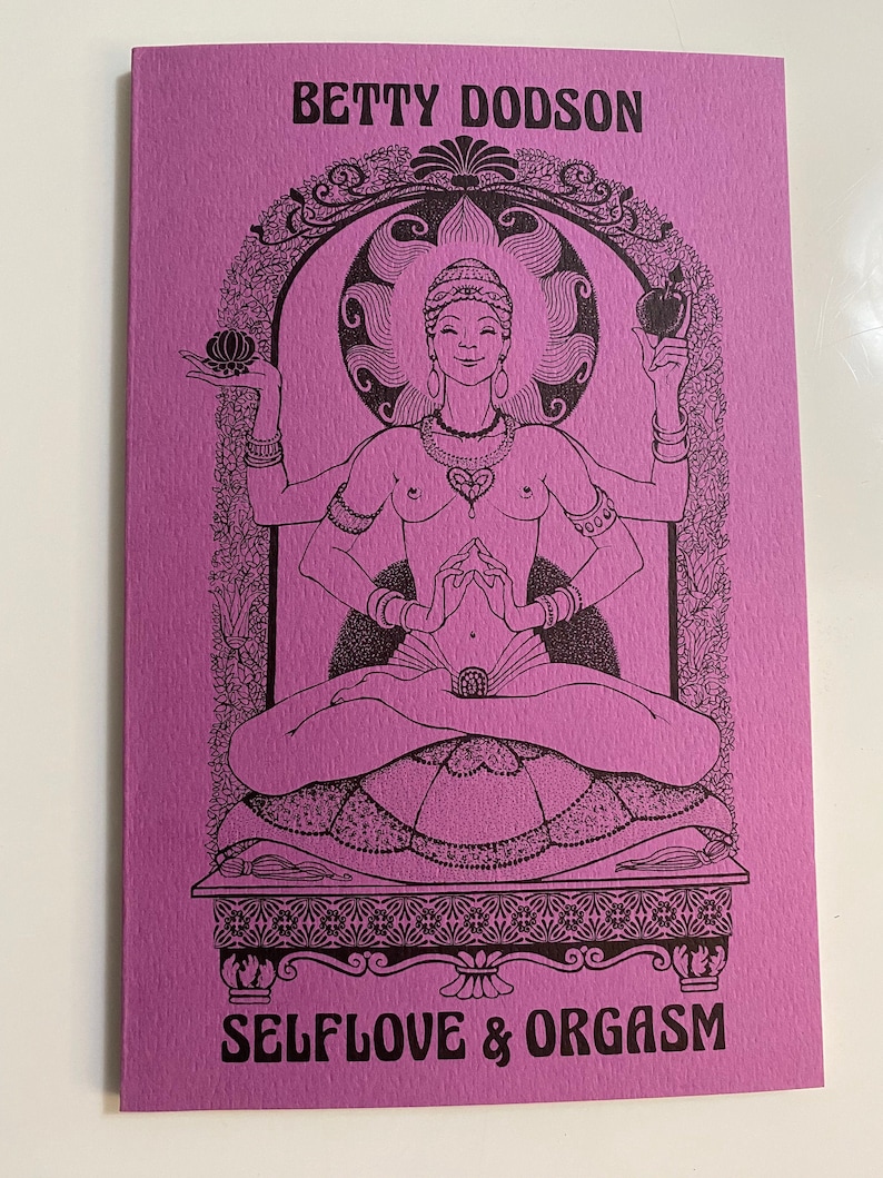 Betty Dodson's Self Love and Orgasm - Original Print 1983