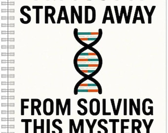 Cuaderno de misterio de ADN "Just a Strand Away" – Diario de genealogía genética de 6x8 para la investigación de ADN e historia familiar