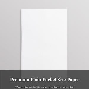 Blanko Taschen-Planereinlagen, Normalpapier im Taschenformat 120g/m², Premium-Papier, 6-fach Gelocht oder Ungelocht, Filofax Taschen-Planereinlagen