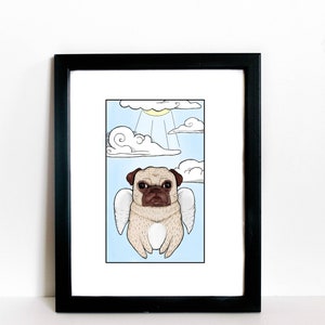 Angel Pug  / Pet Loss / Flying Pug / Gift for any pug lover / 8 x 11