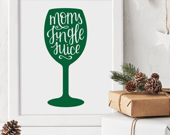 Mom's Jingle Juice, Cup Design, Toddy, Wine, Christmas Sign, Holiday Decor, Cricut, Silhouette, SVG, PNG, Digital Cut File, Happy Holidays