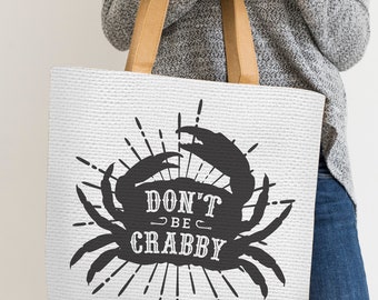 Don't Be Crabby, Crab Sign, SVG, PNG, Cricut File, Silhouette File, Cut File, Rustic Cut Files, Beach House Signs, Wood Sign, Nautical Decor