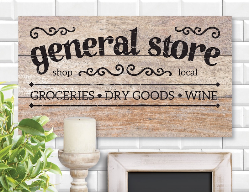 General Store Grocery Sign Shop Local Cricut Silhouette Etsy