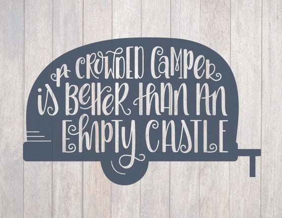 Free Free 252 Camping Quotes Svg SVG PNG EPS DXF File