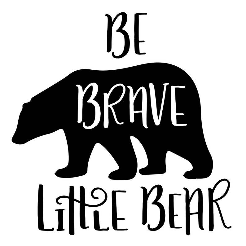 Download Brave SVG Little Bear Hand Lettered Cricut File Silhouette | Etsy