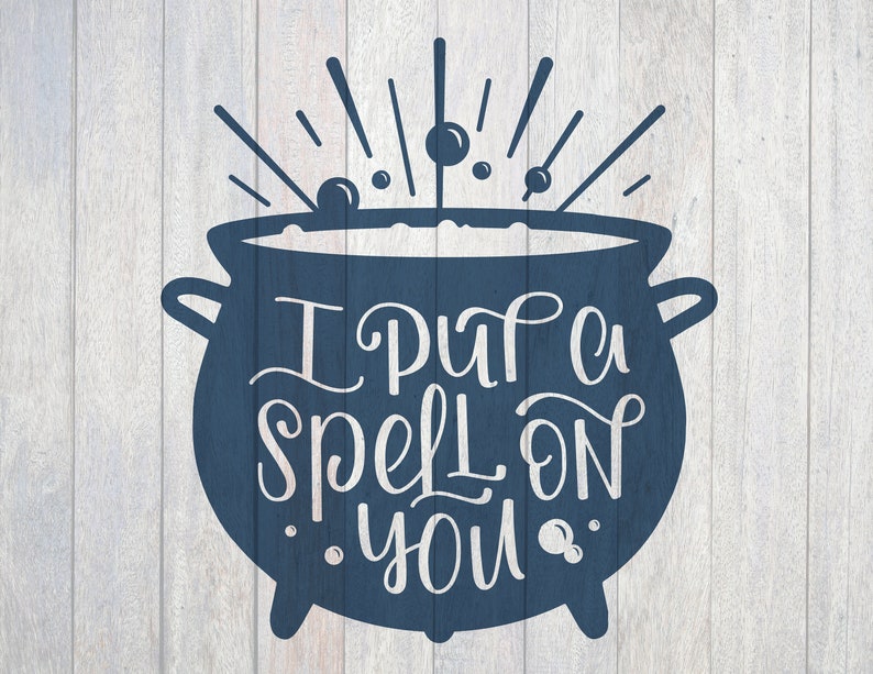 Download I Put A Spell On You Hocus Pocus Witch Cauldron Potion | Etsy