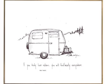 Camping Trailer "If you truly love nature, you will find beauty everywhere." 8x10 archival quality fine art paper print, black and white.