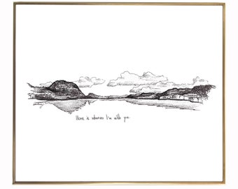 Home is wherever I'm with you. 8x10 archival quality fine art paper print, black and white with light texture.