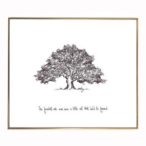 Tree "The greatest oak was once a little nut that held its ground." 8x10 archival quality fine art paper print, great gift for graduate!