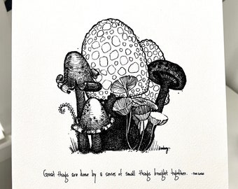 Mushrooms "Great things” Van Gogh quote.  8x10 archival quality fine art print, gift for friend, foragers, nature lovers.