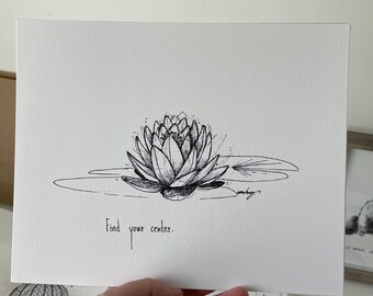 Lotus flower water lily “Find your center.” Archival quality fine art paper print, yoga meditation mindfulness affirmation Mothers Day gift