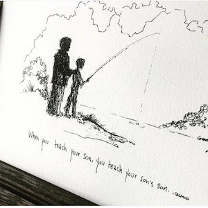 Padre e figlio pescatori &quot;Quando insegni a tuo figlio, insegni al figlio di tuo figlio.&quot; Stampa su carta fine art di qualità d&#39;archivio 8x10, in bianco e nero