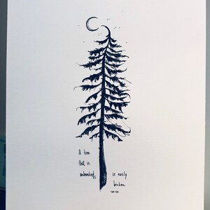 May include: Black and white illustration of a pine tree with a crescent moon above it. The text reads "A tree that is unbending... is easily broken." -Lao Tzu