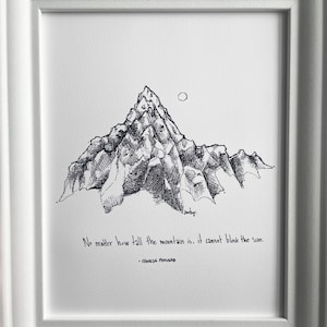 Montagnes « Quelle que soit la hauteur de la montagne, elle ne peut pas bloquer le soleil » Impression sur papier d'archives, décoration bohème, cadeau inspirant