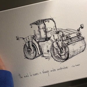 Rouleau compresseur / Rouleau compresseur « La route du succès est toujours en construction. » Impression papier d’art de qualité archivistique 8x10. Cadeau de fête des pères!