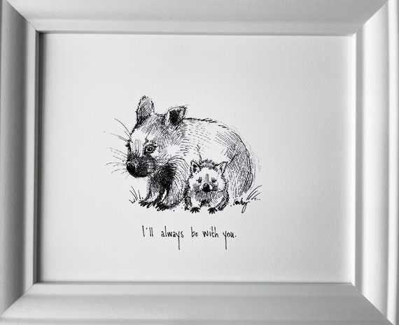Buy Wombat Parent and Child ill Always Be With You. 8x10 Archival
