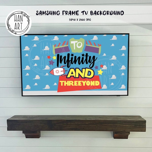 Frame TV Art, Samsung Frame tv Art - To infinity and beyond - 3rd Birthday buzz light year TOY STORY Pixar - Instant File Download