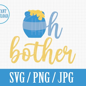 May include: A blue and yellow graphic design with a honey pot and the text "Oh bother".