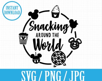 Snacking Around The World - EPCOT DisneyWorld resort & Parks - SVG, Png, Jpg - Instant File Download