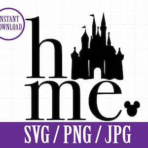 Home Castle - Disneyland - Disneyworld - SVG, PNG, JPG - Instant File Download