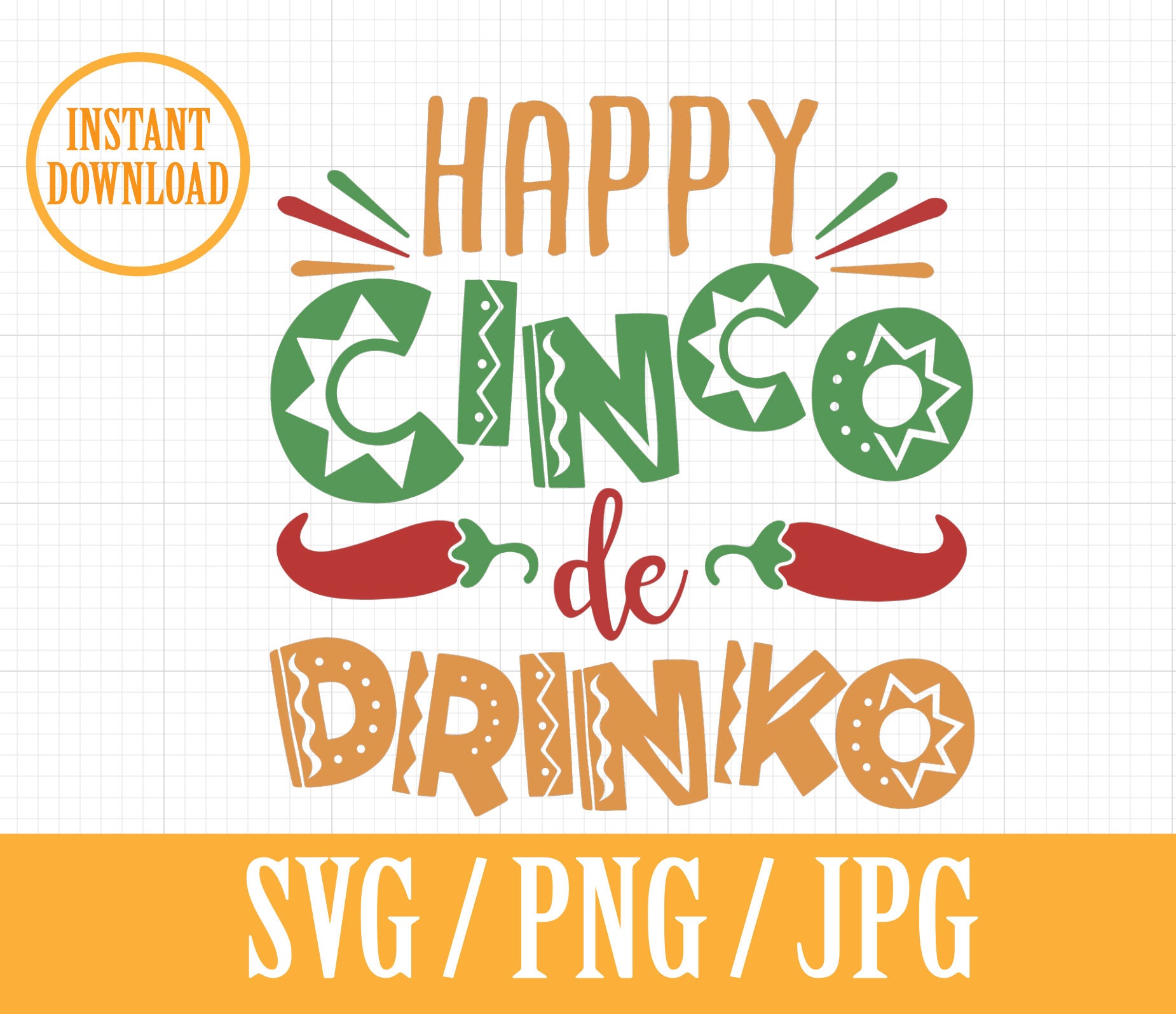 Happy CINCO De DRINKO Cinco De Mayo Holiday SVG Png Jpg - Etsy Singapore