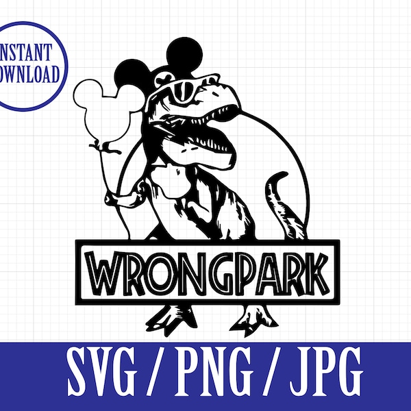 Wrong Park - Jurassic Park Inspired - SVG, Png, Jpg - Instant File Download