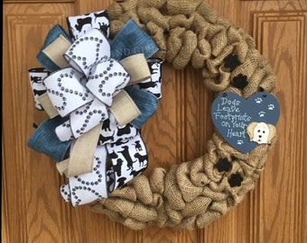 Dog Wreath, Dog Wreaths, Dogs Leave Footprints On Your Heart, Dog Lovers Gift, Burlap Dog Wreath, Dog Paw Ribbon, Dog Mom