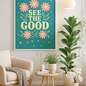 See the Good Wall Poster Art ~ Digital Download