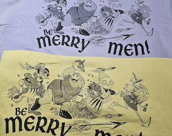 Be Merry Men T-Shirt