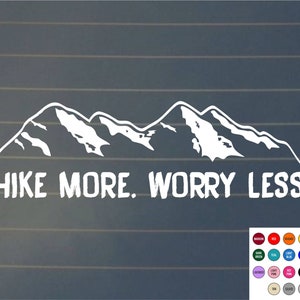 DECAL | Hike More Worry Less Decal, Laptop Stickers, Laptop Decals, Car Decals, Decals, Adventure Decals, Adventure Stickers, Hiking Gifts