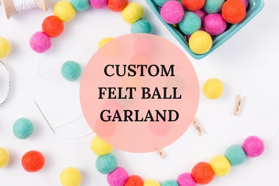 Custom Felt Ball Garland - Custom Pom Pom Garland - Custom Birthday Garland - Personalised Kids Room Decor