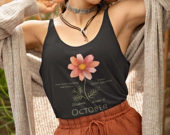 Birth month flower tank top. Personalized name, date tank. October birth month top Cosmos flower. Mothers day tank. Custom top birthday gift