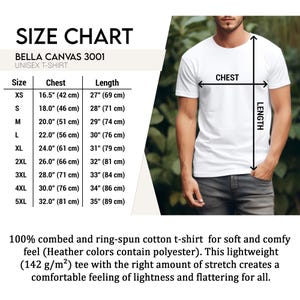 May include: Size chart for a unisex t-shirt, showing chest and length measurements in inches and centimeters for sizes XS to 5XL. The chart includes a diagram of a person wearing a white t-shirt with arrows indicating chest and length measurements.