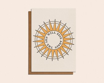 The Sun Will Rise Again Card