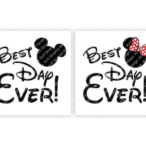 Best Day Ever, Mickey, Minnie, Maus, Schleife, Ohren, Kopf, Icon, Digital, Download, TShirt, Cut File, SVG, Bügelbild, Transfer
