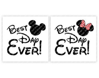 Best Day Ever, Mickey, Minnie, Mouse, Bow, Ears, Head, Icon, Digital, Download, TShirt, Cut File, SVG, Iron on, Transfer