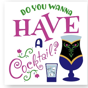 Congelé, Anna, Voulez-vous avoir un cocktail, Epcot, Nourriture, Vin, Festival, Numérique, Télécharger, TShirt, Fichier coupé, SVG, Fer à repasser, Transfert