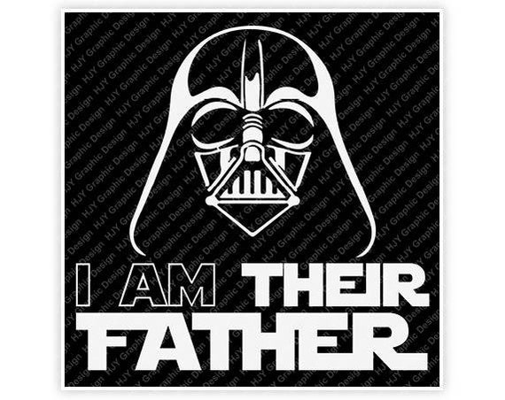 Download Disney Star Wars Darth Vader I Am Their Father Digital | Etsy