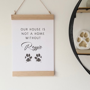 Personalised Dog Paw Print Kit - Our House is Not a Home Without You - Puppy, Gift, Keepsake