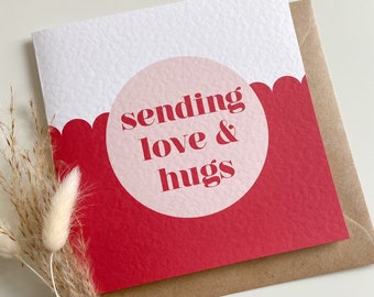 Sending Love and Hugs Card - Thinking of you - Red and Pink, Scalloped