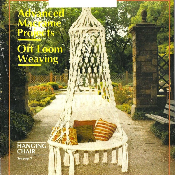 Fit To Be Tied - Advanced Macrame Projects - Off Loom Weaving - Hanging Chair - Vintage macrame book - Digital download in PDF Format