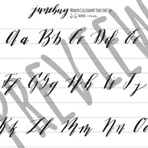 May include: A printable calligraphy practice sheet with the alphabet in cursive. The sheet is titled "junebug MODERN CALLIGRAPHY TRACE SHEET BY HOOKED-calligraphy".