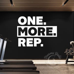 BIG GYM Wall Vinyl Decal &quot;One. More. Rep.&quot; motivational, inspirational quote, exercise, lift, weights, health