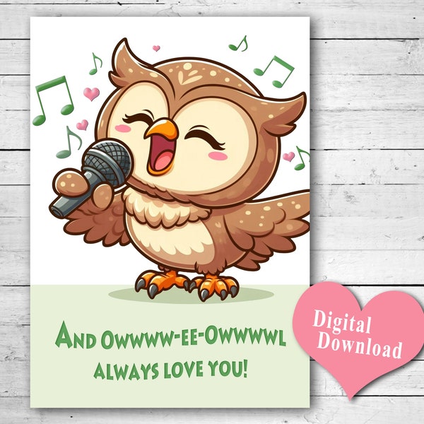 Printable Birthday, Anniversary or Any Occasion card, blank inside, Owl Always Love You, PDF, JPG, 5x7 card, DIY Instant Digital Download