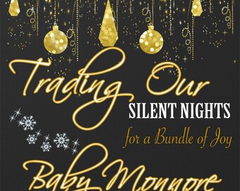 Trading our Silet nights for a bundle of joy pregnancy announcement, custom holiday pregnancy announcement, classy pregnancy announcement