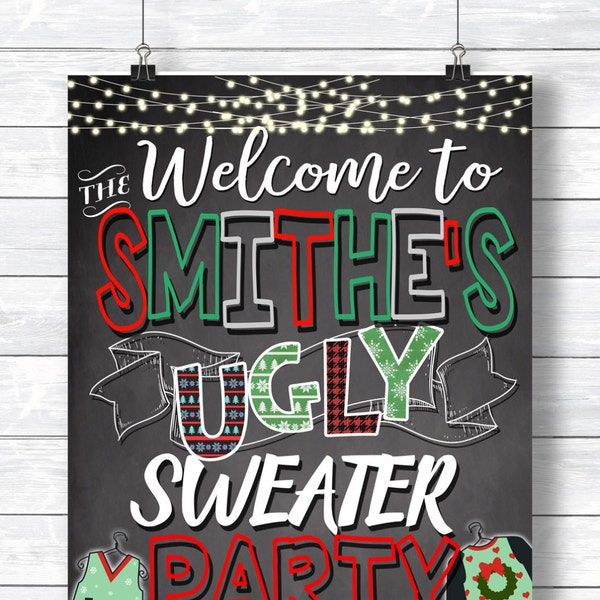 Ugly Sweater Party Willkommensschild, Willkommen zu unserer hässlichen Pulloverparty, hässliches Pullover-Partydekor, hässliches Schweißabstimmungsstimmen, hässliche Party SGNUGL16