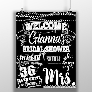 Vintage Bridal Shower welcome sign, chalkboard bridal shower welcome sign, celebrate mr mrs, days until I do countdown sign chalkboard file
