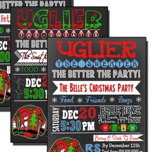 May include: Three chalkboard invitations for an Ugly Sweater Christmas party. The invitations feature a red and green Christmas sweater design with a reindeer and a Christmas tree. The text on the invitations reads "UGLIER THE SWEATER THE BETTER THE PARTY!" and includes the date, time, and location of the party. The invitations also include the text "Bring a Dish to Pass" and "Gift Exchange $20".